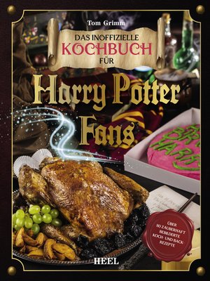 cover image of Das magische Kochbuch für Harry Potter Fans